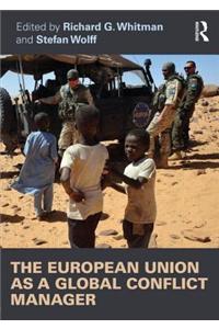 The European Union as a Global Conflict Manager