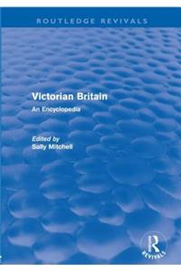 Victorian Britain (Routledge Revivals)