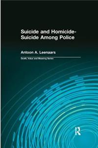 Suicide and Homicide-Suicide Among Police