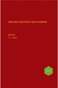 Organic Reaction Mechanisms 2001