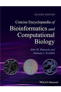 Concise Encyclopaedia of Bioinformatics and Computational Biology