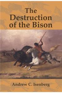 The Destruction of the Bison