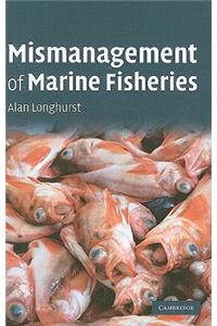 Mismanagement of Marine Fisheries