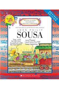 John Philip Sousa (Revised Edition) (Getting to Know the World's Greatest Composers)