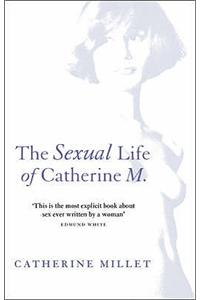 SEXUAL LIFE OF CATHERINE M_ THE