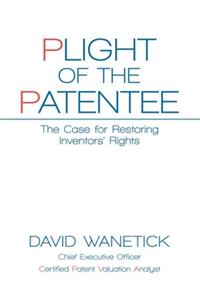 Plight of the Patentee