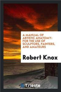 Manual of Artistic Anatomy