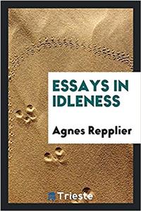 Essays in Idleness