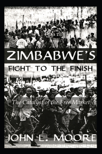 Zimbabwe's Fight to the Finish