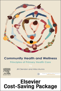 Community Health and Wellness: Principles of Primary Health Care 7e