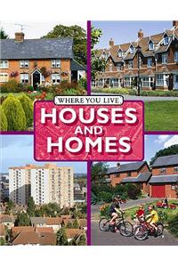 Houses and Homes