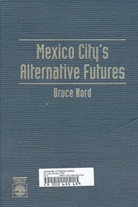 Mexico City's Alternative Futures