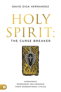 Holy Spirit: Curse Breaker