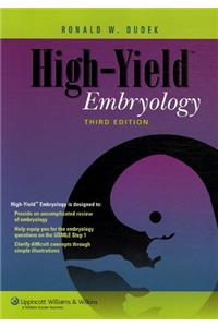 High-yield Embryology: A Collaborative Project of Medical Students and Faculty (High-Yield Series)