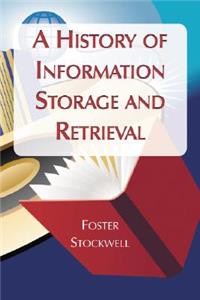 History of Information Storage and Retrieval