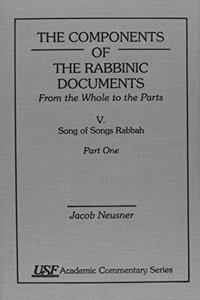 The Components of the Rabbinic Documents, From the Whole to the Parts
