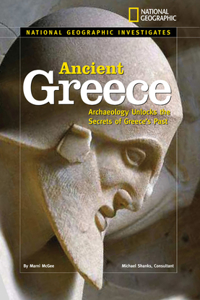 Ancient Greece: Archaeology Unlocks the Secrets of Greece's Past