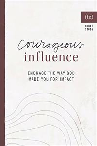 Courageous Influence