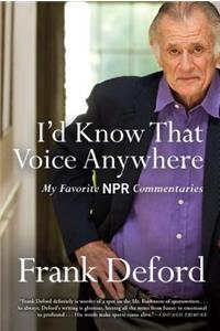 I'd Know That Voice Anywhere