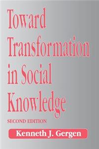 Toward Transformation in Social Knowledge