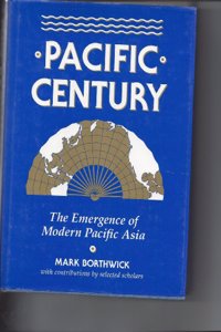 Pacific Century: The Emergence of Modern Pacific Asia