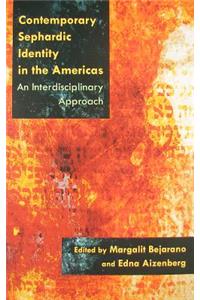 Contemporary Sephardic Identity in the Americas