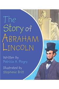 The Story of Abraham Lincoln