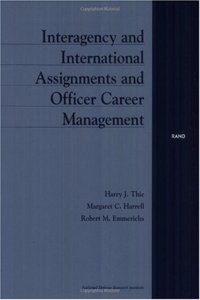 Interagency and International Assignments and Officer Career Management