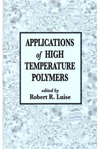 Applications of High Temperature Polymers