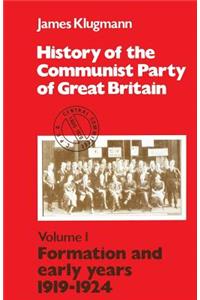 History of the Communist Party of Great Britain Vol 1 1919-24