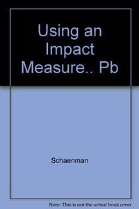 Using an Impact Measure.. Pb