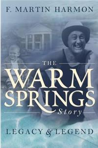 The Warm Springs Story