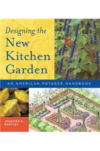 Designing the New Kitchen Garden