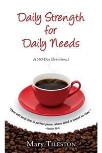 Daily Strength for Daily Needs