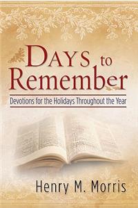 Days to Remember, Devotions for the Holidays Throughout the Year.