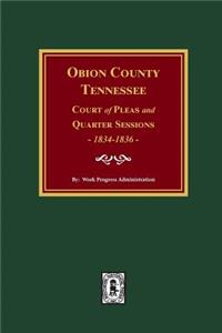 Obion County, Tennessee Court of Pleas and Quarter Sessions, 1834-1836