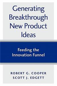 Generating Breakthrough New Product Ideas