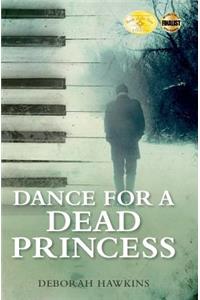 Dance For A Dead Princess