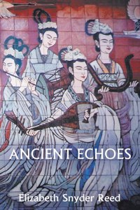 Ancient Echoes