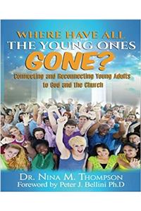 Where Have All the Young Ones GONE?