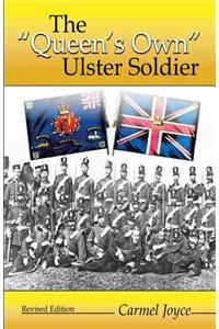 The Queen's Own Ulster Soldier