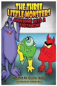 The Three Little Monsters in Gruesome Gets a Toothache