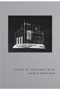 Palace of Subatomic Bliss