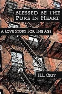 Blessed Be the Pure in Heart