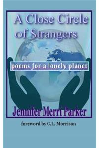 A Close Circle of Strangers