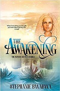 The Awakening: The Infinite Devices: Book One
