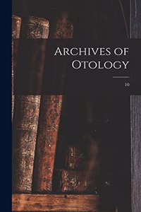 Archives of Otology; 10