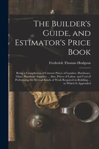 Builder's Guide, and Estimator's Price Book