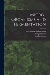 Micro-organisms and Fermentation