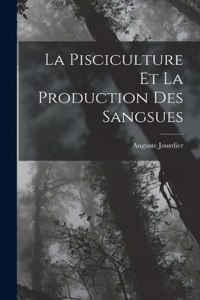 La Pisciculture Et La Production Des Sangsues